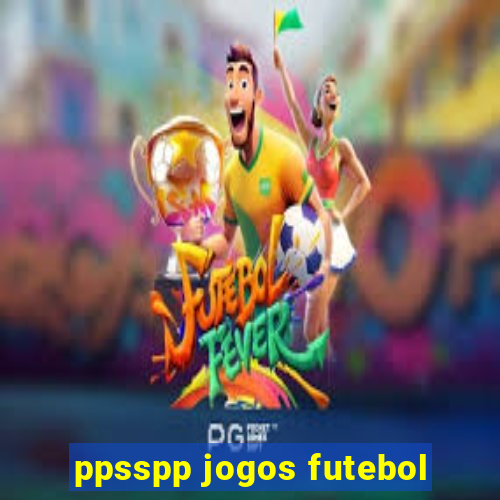 ppsspp jogos futebol